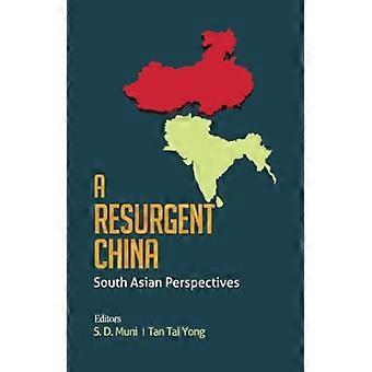 Una China resurgente: perspectivas del sur de Asia