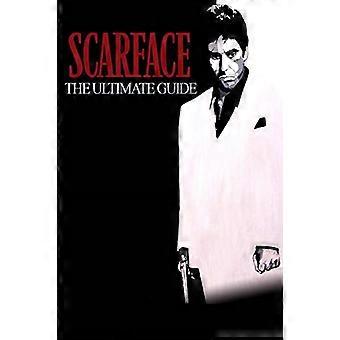 Scarface: de ultieme gids