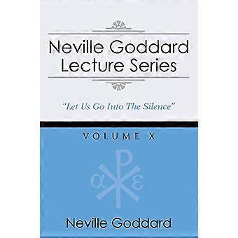 Neville Goddard Lecture Series, Volume X: (A Gnostic Audio Selection, Includes Free Access to Streaming Audio Book)