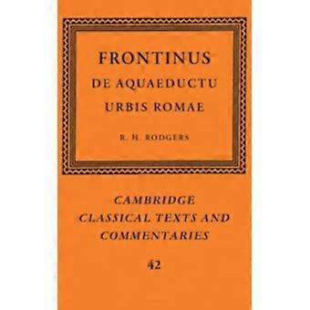 Frontinus De Aquaeductu Urbis Romae - Frontinus - Brochura - Livro Inglês - História