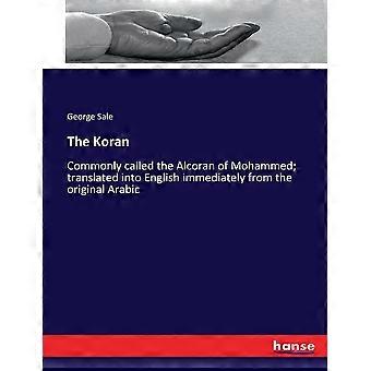 The Korancommonly Called The Alcoran Of Mohammed Translated Into English Immedia - George - Paperback - en Book
