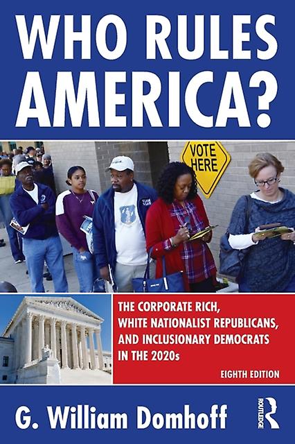 Who Rules America by G William Domhoff Paperback