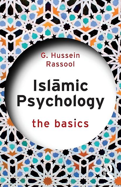 Islamic Psychology by Rassool, G. Hussein Charles Sturt University, Australia Paperback