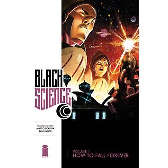 Black Science Volume 1 - Rick Remender