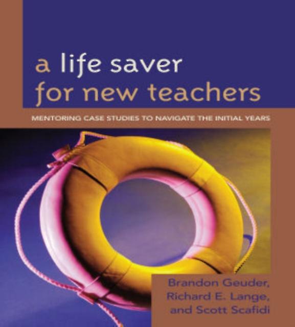 A Life Saver For New Teachers by Richard E. Lange Paperback Book