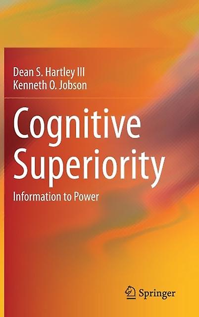 Cognitive Superiority by Dean S. Hartley III Paperback Book