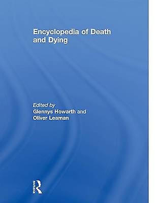 Encyclopedia Of Death And Dying