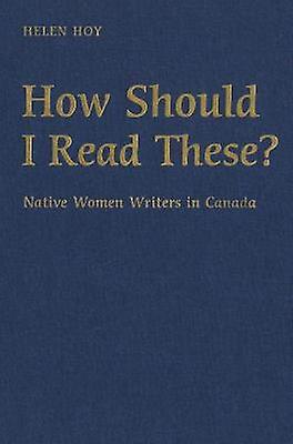 How Should I Read These by Helen Hoy Paperback
