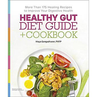 Healthy Gut Diet Guide Cookbook - Gangadharan, Maya, NTP, NTP