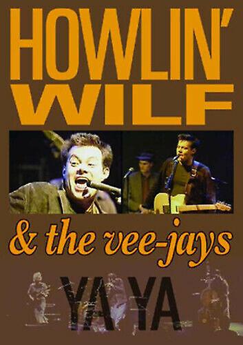Howlin Wilf و Veejays Ya Ya DVD (2007) cert E -- المنطقة 2