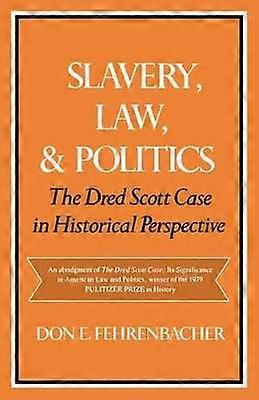 Slavery Law and Politics