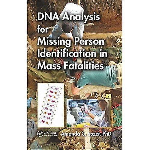 Dna Analysis for Missing Person Identification in Mass Fatalities