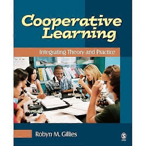 Cooperative Learning: Integrating Theory and Practice
