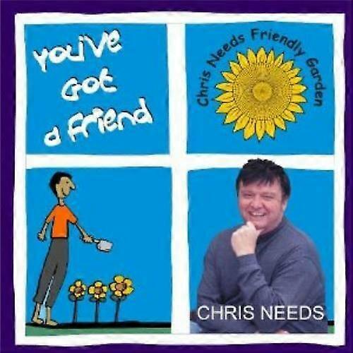 Chris Needs Youve Got a Friend CD