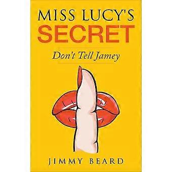 Miss Lucy's Secret