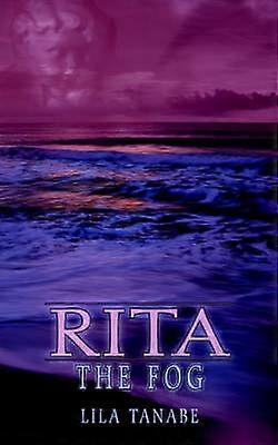 Rita: the Fog