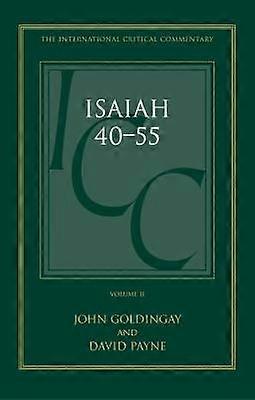 Isaiah 40-55 Vol 2 (ICC)
