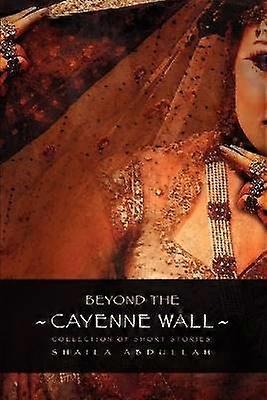 Achter de Cayenne-muur