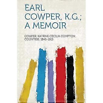 Earl Cowper, K. G.; muistelmat
