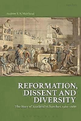Reformation Dissent and Diversity