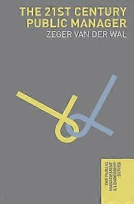 The 21st Century Public Manager