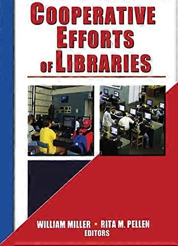 Cooperative Efforts of Libraries