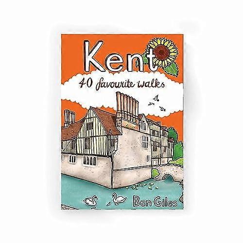 Kent 40 Favourite Walks