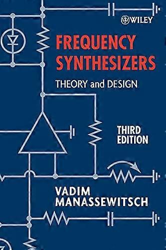 Frequency Synthesizers: Theory and Design