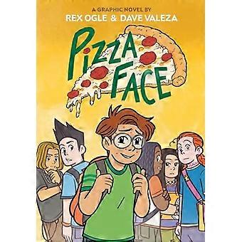 Pizza Face: eine Graphic Novel