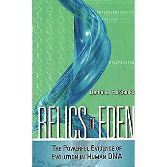 Reliquie di Eden: la prova potente dell'evoluzione del DNA umano