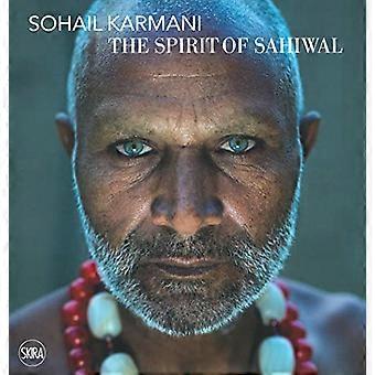 Sohail Karmani: Sahiwals ånd