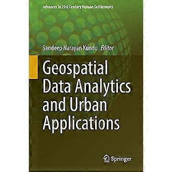 Analisi dei dati geospaziali e applicazioni urbane (progressi negli insediamenti umani del 21° secolo)