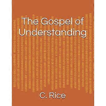The Gospel of Understanding