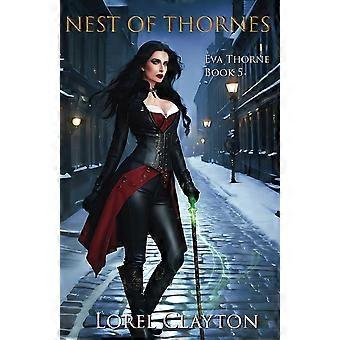 Nest of thornes eva thorne book 5