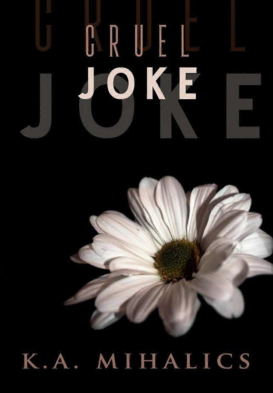 Cruel joke