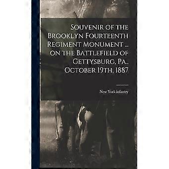 Souvenir Of The Brooklyn Fourteenth Regiment Monument. On The Battlefield Of G - Creative Media Partners LLC - Paperback - English Book - History