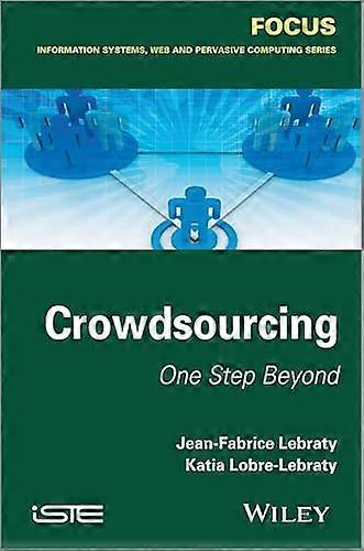 Crowdsourcing One Step Beyond