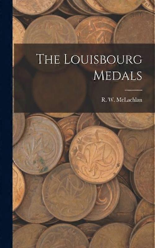 The Louisbourg Medals Microform