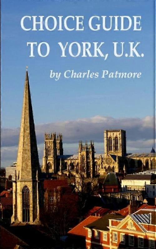 Choice Guide To York U.k