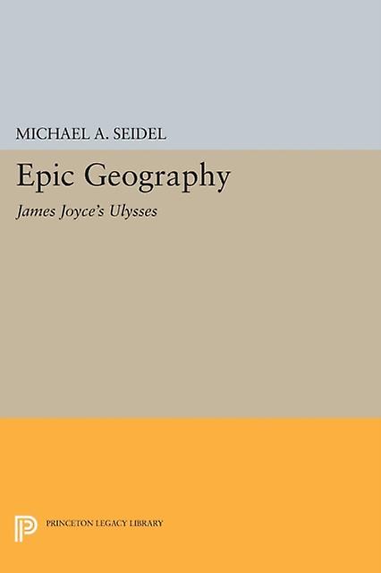 Epic Geography by Michael A. Seidel Paperback