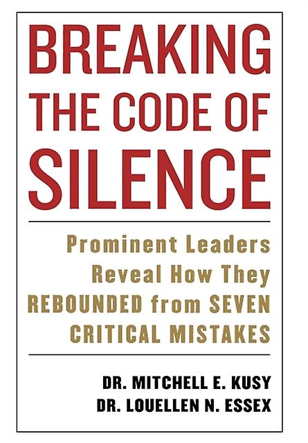 Breaking The Code Of Silence by Louellen Essex Paperback Book