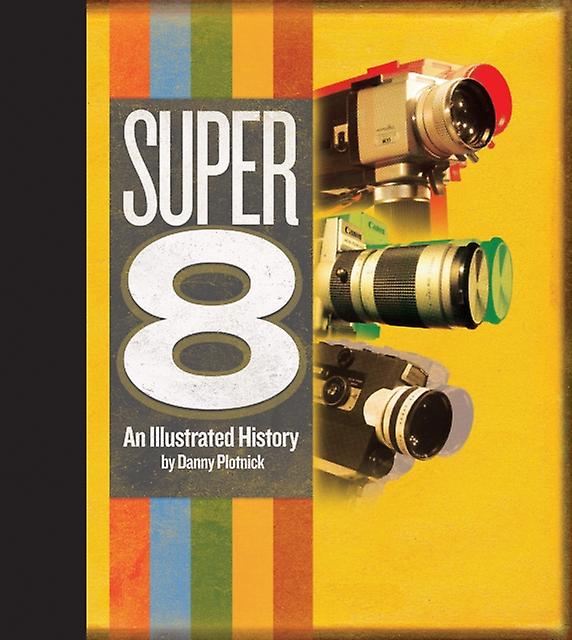 Super 8 by Danny Plotnick Hardback Book