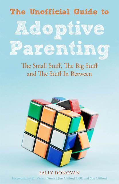 The Unofficial Guide To Adoptive Parenting by Sally Donovan Paperback Book