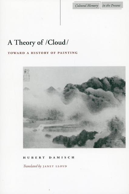 A Theory Of Cloud by Hubert Damisch Paperback
