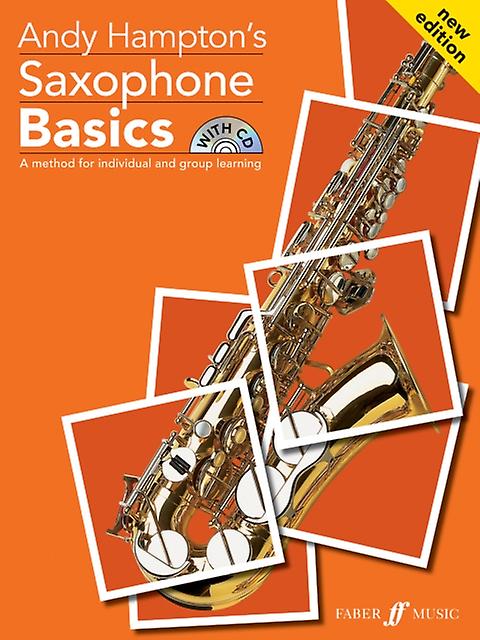 Saxophone Basics Pupils Book by Andy Hampton Paperback Book