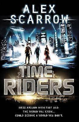 TimeRiders (Book 1)