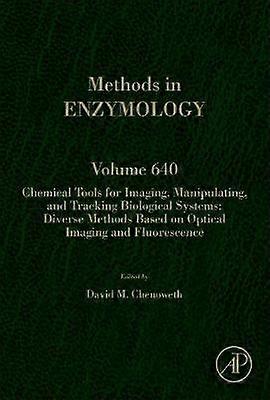 Chemical Tools for Imaging Manipulating and Tracking Biological Systems
