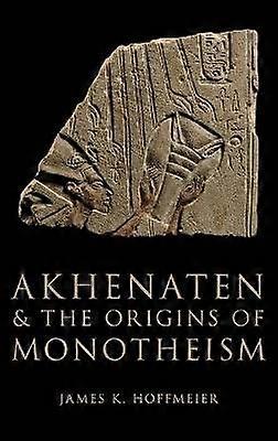 Akhenaton și originile monoteismului