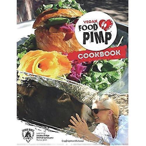 Vegan Food Pimp Cook Book