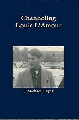 Channeling Louis L'Amour